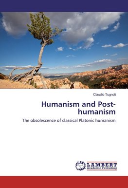 Humanism and Post-humanism