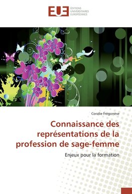 Connaissance des représentations de la profession de sage-femme