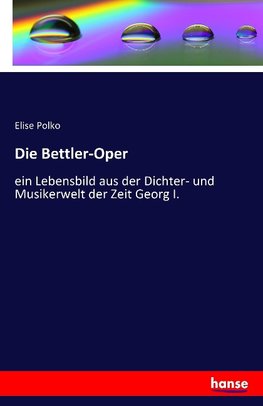 Die Bettler-Oper