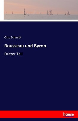 Rousseau und Byron