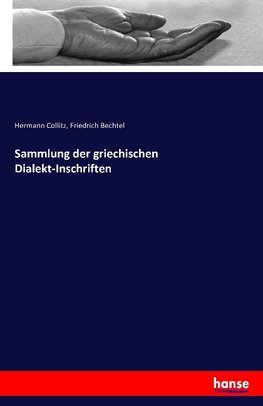 Sammlung der griechischen Dialekt-Inschriften