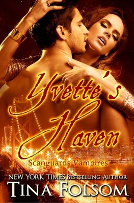 Yvette's Haven (Scanguards Vampires #4)