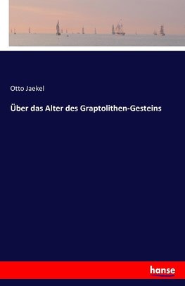 Über das Alter des Graptolithen-Gesteins