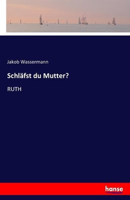 Schläfst du Mutter?