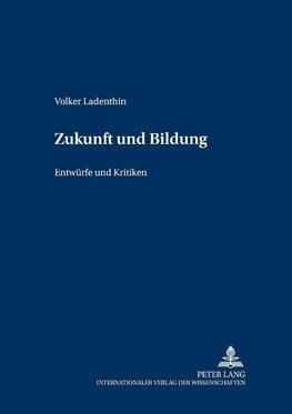 Zukunft und Bildung