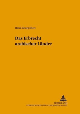 Das Erbrecht Arabischer Laender