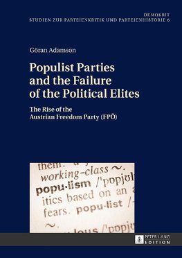 Populist Parties and the Failure of the Political Elites