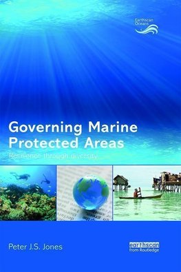 Jones, P: Governing Marine Protected Areas