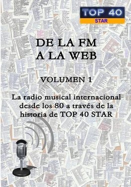 DE LA FM A LA WEB - VOLUMEN 1