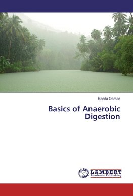 Basics of Anaerobic Digestion