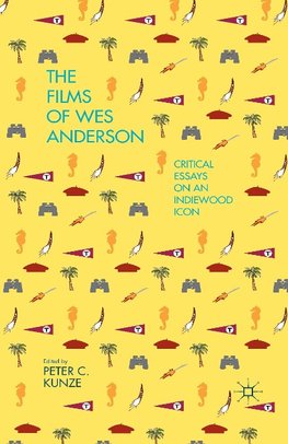 The Films of Wes Anderson