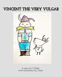 VINCENT THE VERY VULGAR