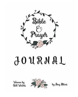 Bible Study and Prayer Journal for 101 Days for Women