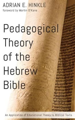 Pedagogical Theory of the Hebrew Bible