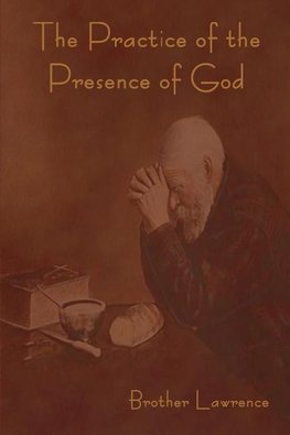 The Practice of the Presence of God