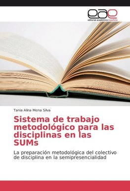 Sistema de trabajo metodológico para las disciplinas en las SUMs