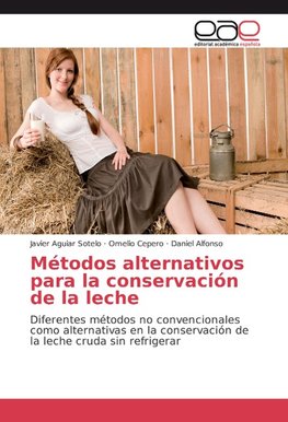 Métodos alternativos para la conservación de la leche