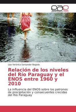 Relación de los niveles del Río Paraguay y el ENOS entre 1960 y 2010