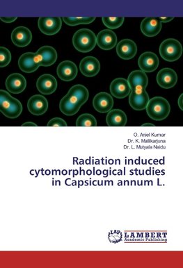 Radiation induced cytomorphological studies in Capsicum annum L.