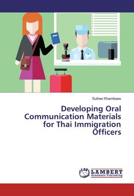 Developing Oral Communication Materials for Thai Immigration Officers