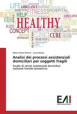 Analisi dei processi assistenziali domiciliari per soggetti fragili