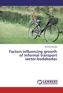 Factors influencing growth of informal transport sector-bodabodas