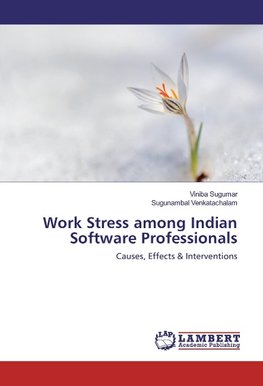 Work Stress among Indian Software Professionals