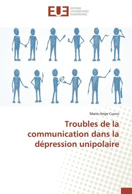 Troubles de la communication dans la dépression unipolaire