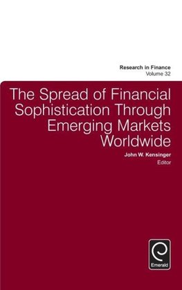 The Spread of Financial Sophistication Through Emerging Markets Worldwide