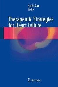 Therapeutic Strategies for Heart Failure