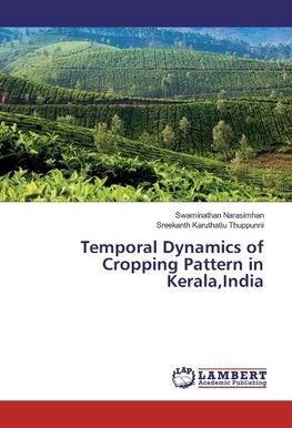 Temporal Dynamics of Cropping Pattern in Kerala,India