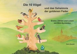 Die 10 Vögel und das Geheimnis der goldenen Feder