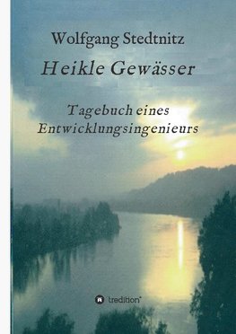 Heikle Gewässer