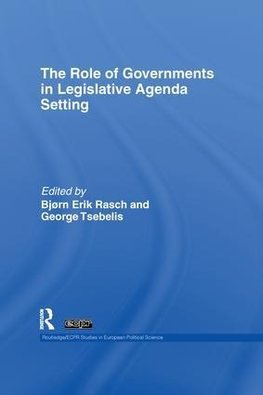 The Role of Governments in Legislative Agenda Setting