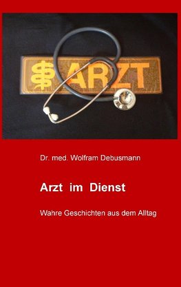 Arzt im Dienst