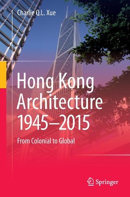 Hong Kong Architecture 1945-2015