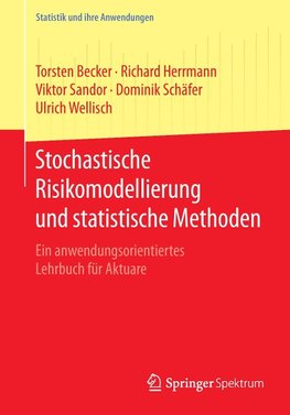 Stochastische Risikomodellierung und statistische Methoden