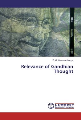 Relevance of Gandhian Thought
