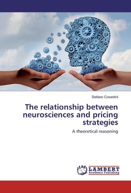 The relationship between neurosciences and pricing strategies