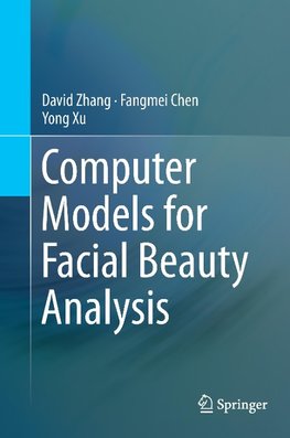 Computer Models for Facial Beauty Analysis