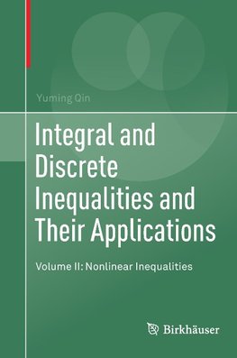 Integral and Discrete Inequalities and Their Applications