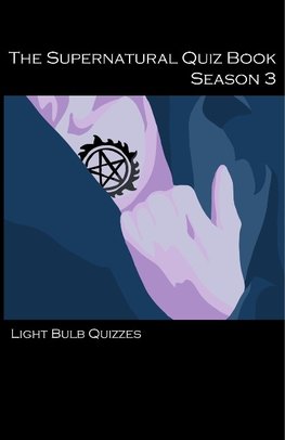 The Supernatural Quiz Book Season 3