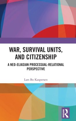 War, Survival Units, and Citizenship