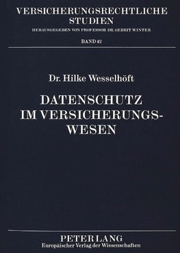 Datenschutz im Versicherungswesen