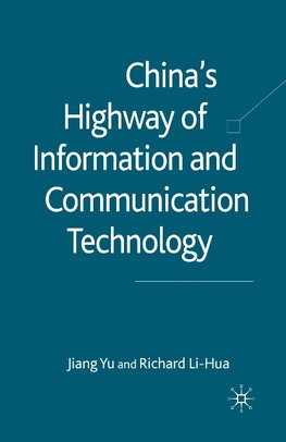 China's Highway of Information and Communication Technology