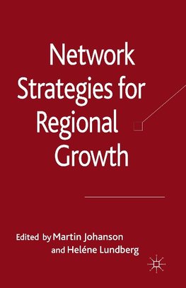 Network Strategies for Regional Growth