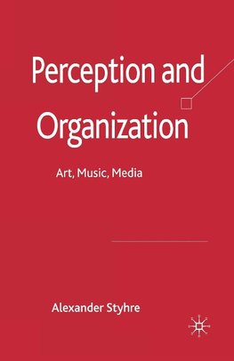 Perception and Organization