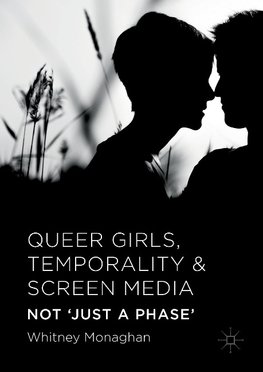 Queer Girls, Temporality and Screen Media