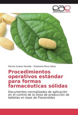 Procedimientos operativos estándar para formas farmacéuticas sólidas