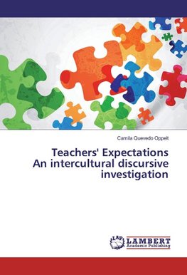 Teachers' Expectations An intercultural discursive investigation